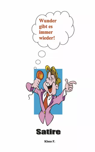 Wunder gibt es immer wieder