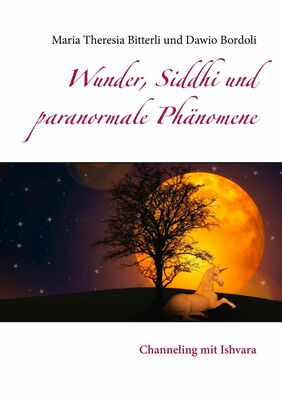 Wunder, Siddhi und paranormale Phänomene