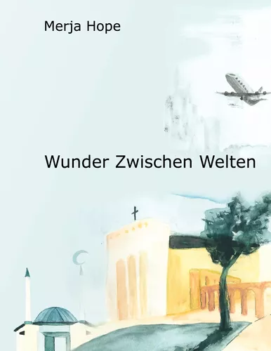 Wunder Zwischen Welten