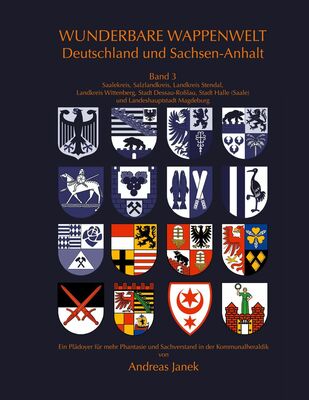 Wunderbare Wappenwelt Deutschland und Sachsen-Anhalt Band 3