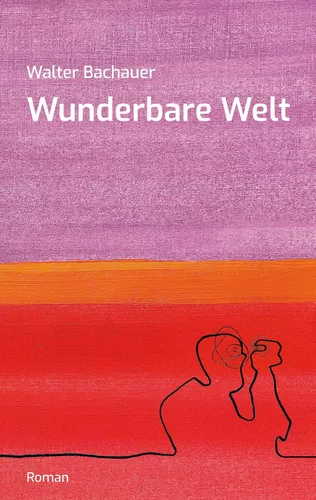 Wunderbare Welt