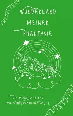 Wunderland meiner Phantasie