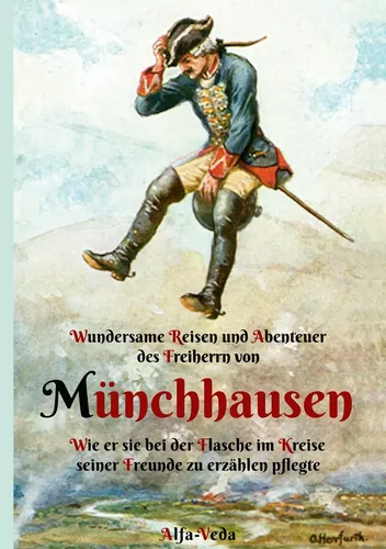 Wundersame Reisen und Abenteuer des Freiherrn von Münchhausen