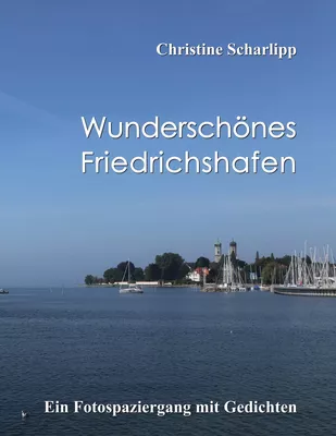 Wunderschönes Friedrichshafen