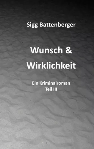 Wunsch & Wirklichkeit