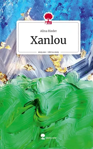 Xanlou. Life is a Story - story.one