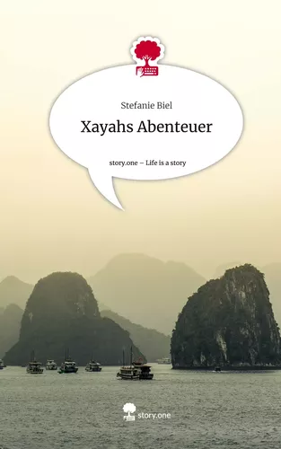 Xayahs Abenteuer. Life is a Story - story.one