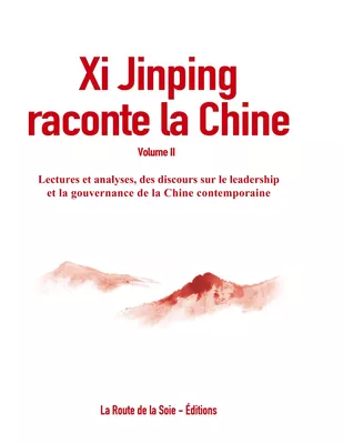 Xi Jinping raconte la Chine