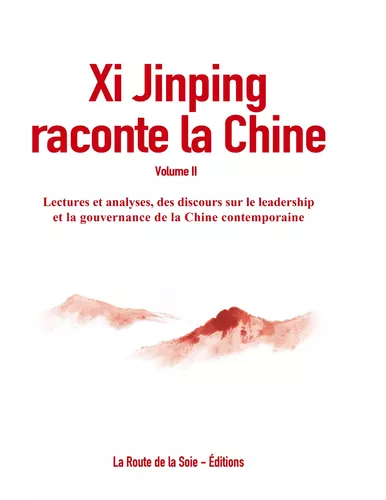 Xi Jinping raconte la Chine