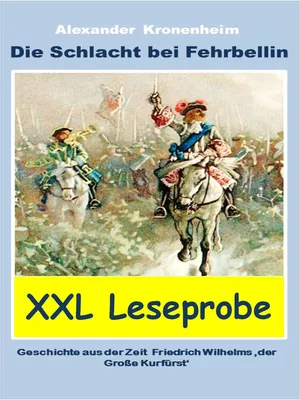 XXL LESEPROBE - Die Schlacht bei Fehrbellin