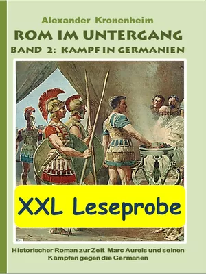 XXL LESEPROBE - Rom im Untergang Band 2: Kampf in Germanien