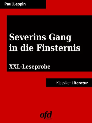 XXL-Leseprobe: Severins Gang in die Finsternis