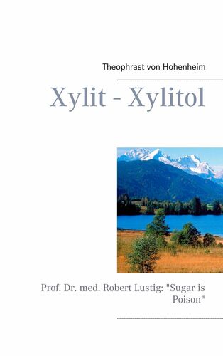Xylit - Xylitol (Buch) - Bild 1 von 1