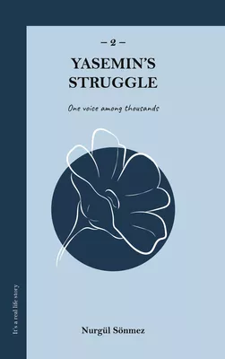 Yasemin's Struggle 2