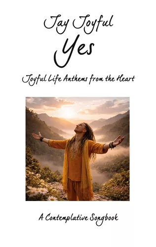 Yes - Joyful Life Anthems from the Heart