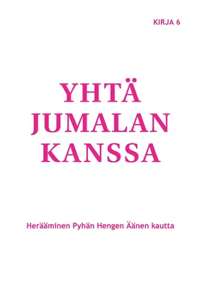 Yhtä Jumalan kanssa