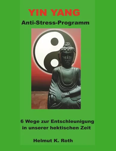 Yin Yang Anti-Stress-Programm