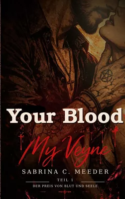 Your Blood My Veyne
