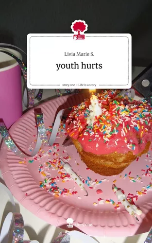 youth hurts. Life is a Story - story.one