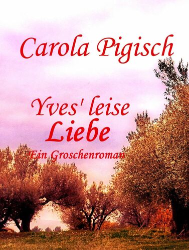 Yves' leise Liebe