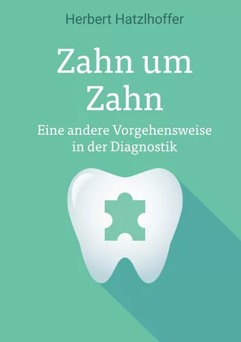 Zahn um Zahn