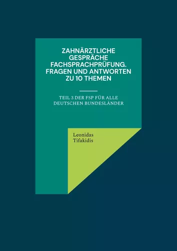 Fachsprachprüfung Zahnmedizin Vorbereitung Pdf Zahnärztliche Gespräche Fachsprachprüfung. Fragen und Antworten zu 10