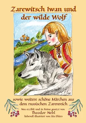 Zarewitsch Iwan und der wilde Wolf