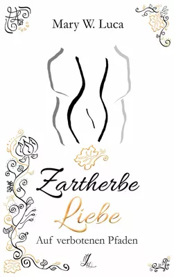 Zartherbe Liebe