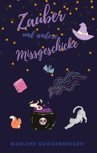 Zauber und andere Missgeschicke