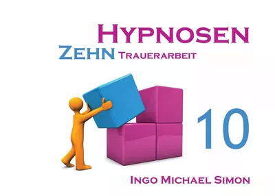 Zehn Hypnosen. Band 10