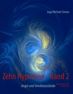 Zehn Hypnosen. Band 2