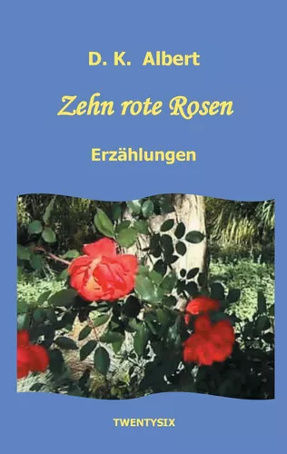 Zehn rote Rosen