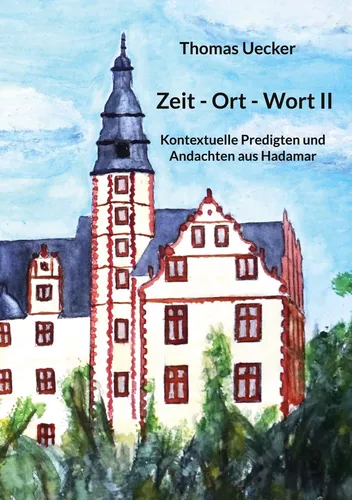 Zeit - Ort - Wort II