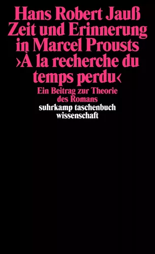Zeit und Erinnerung in Marcel Prousts »A la recherche du temps perdu«
