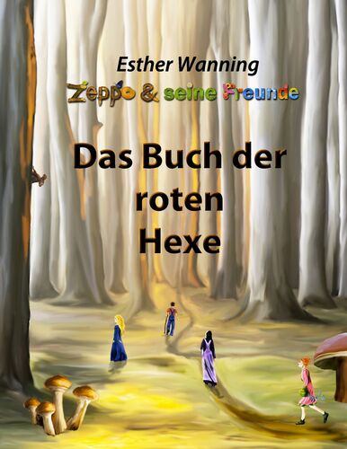 Zeppo und seine Freunde - Das Buch der roten Hexe