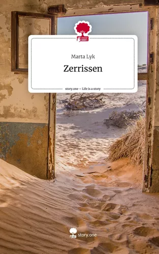 Zerrissen. Life is a Story - story.one