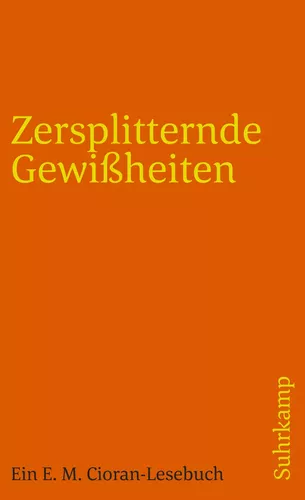 Zersplitternde Gewißheiten