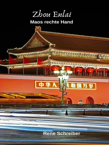Zhou Enlai - Maos rechte Hand