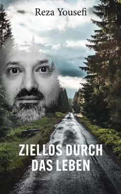 Ziellos durch das Leben