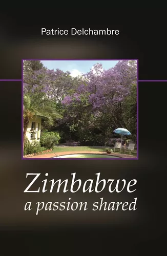 Zimbabwe a passion shared