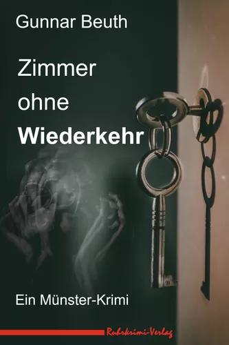 Zimmer ohne Wiederkehr