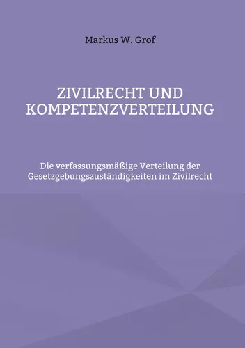 Zivilrecht und Kompetenzverteilung