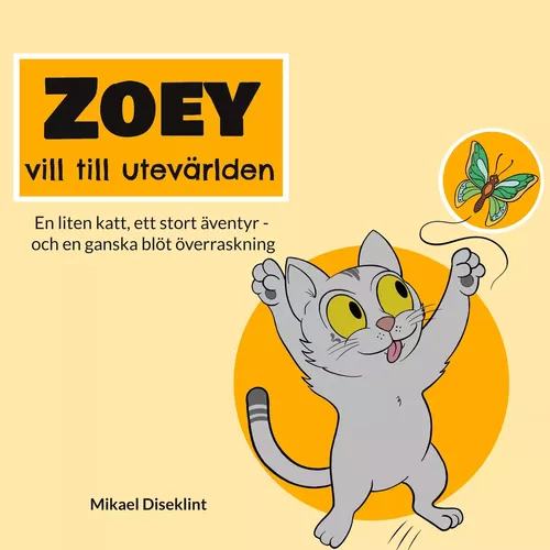 Zoey vill till utevärlden