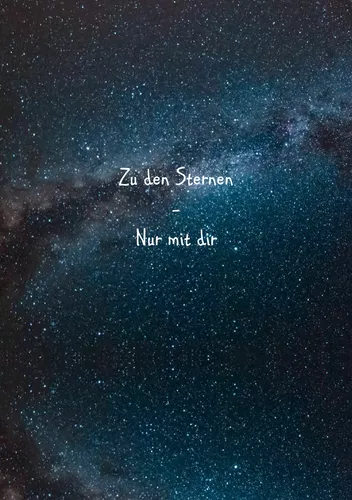 Zu den Sternen- Nur mit dir
