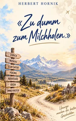 Zu dumm zum Milchholen