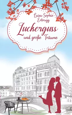 Zuckerguss und große Träume