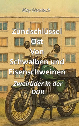Zündschlüssel Ost Von Schwalben und Eisen-schweinen
