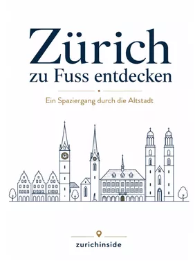 Zürich zu Fuss entdecken