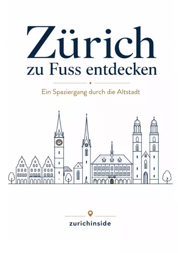 Zürich zu Fuss entdecken
