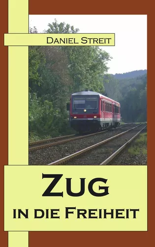 Zug in die Freiheit
